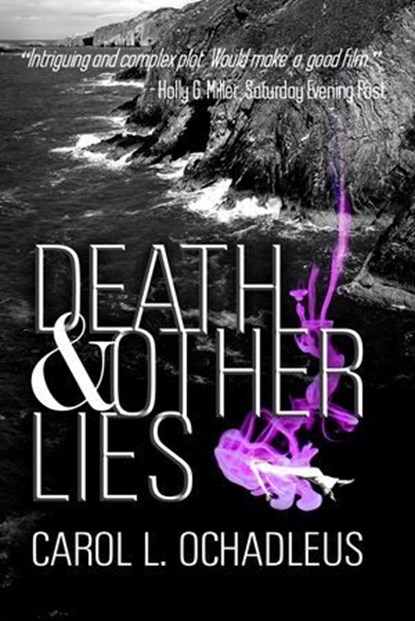 Death & Other Lies, Carol L. Ochadleus - Ebook - 9781643900650