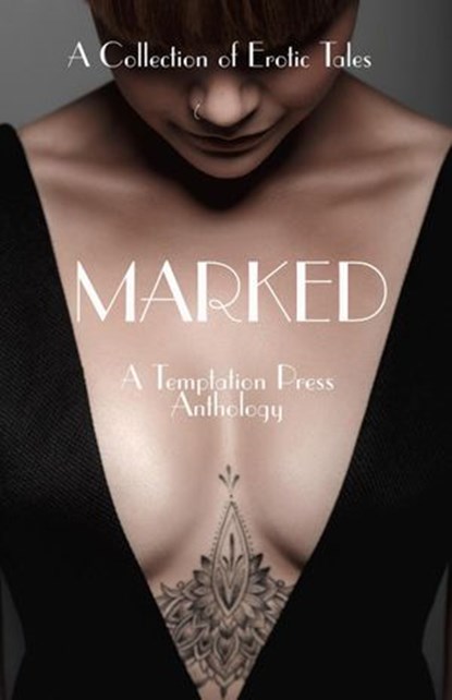 Marked, H. R. Hypolita ; January Wren ; Max Carrey ; Shanjida Nusrath Ali ; Wolfgang Domino - Ebook - 9781643902029