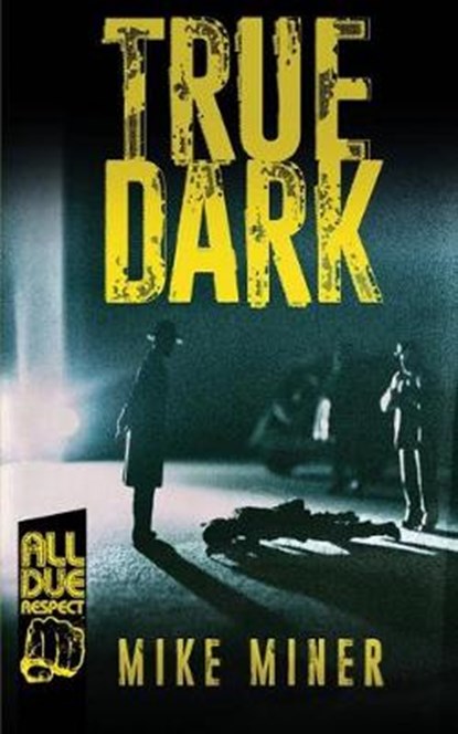 True Dark, MINER,  Mike - Paperback - 9781643960456