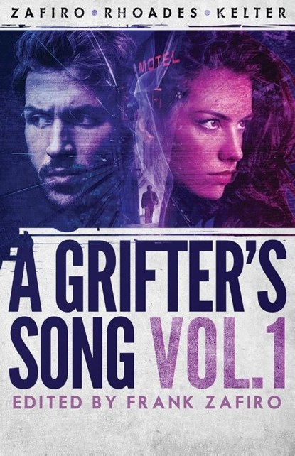 A Grifter's Song Vol. 1, Frank Zafiro ; Jd Rhoades ; Lawrence Kelter - Paperback - 9781643960609