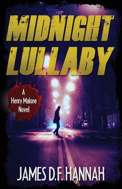 Midnight Lullaby, James D F Hannah - Paperback - 9781643961712
