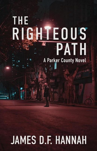 The Righteous Path, James D F Hannah - Paperback - 9781643961743