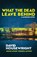 What the Dead Leave Behind, David Housewright - Paperback - 9781643963303