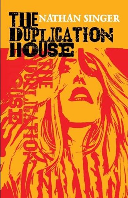 The Duplication House, Nathan Singer - Paperback - 9781643963365