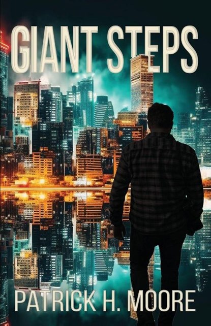 Giant Steps, Patrick H. Moore - Paperback - 9781643964171