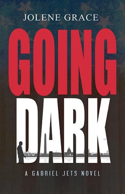 Going Dark, GRACE,  Jolene - Paperback - 9781643970493