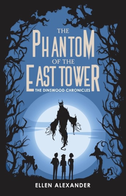 The Phantom of the East Tower, Ellen Alexander - Paperback - 9781643971964
