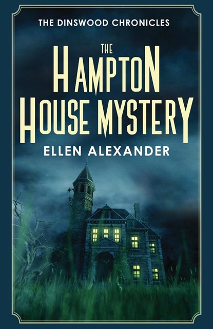 The Hampton House Mystery, Ellen Alexander - Paperback - 9781643973807
