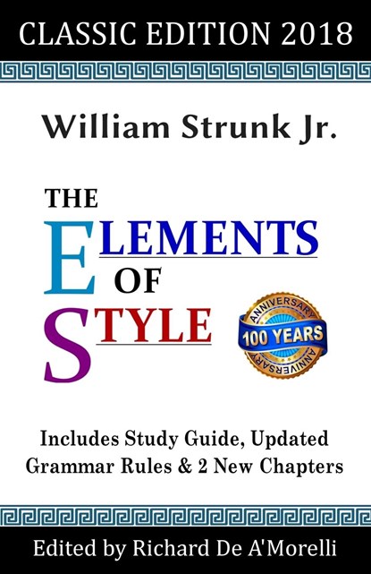 The Elements of Style, Jr William Strunk ; Richard De A'Morelli - Paperback - 9781643990033