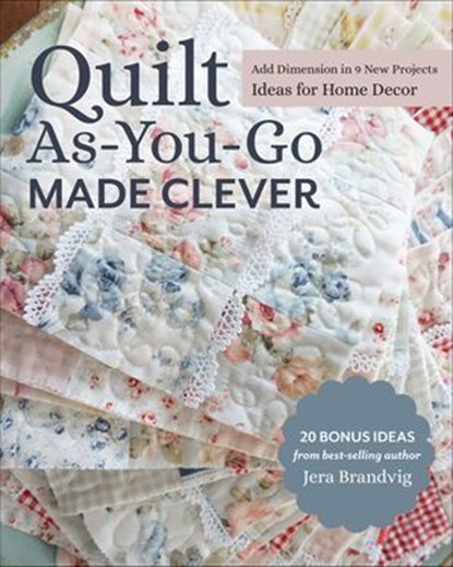 Quilt As-You-Go Made Clever, Jera Brandvig - Ebook - 9781644030240