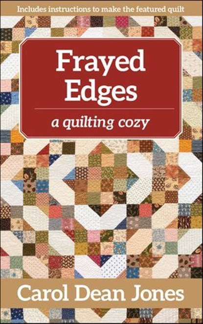 Frayed Edges, Carol Dean Jones - Ebook - 9781644031063
