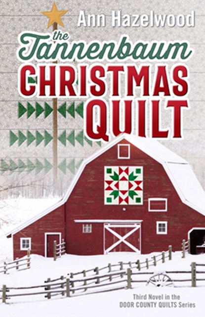 TANNENBAUM XMAS QUILT, Ann Hazelwood - Paperback - 9781644031841