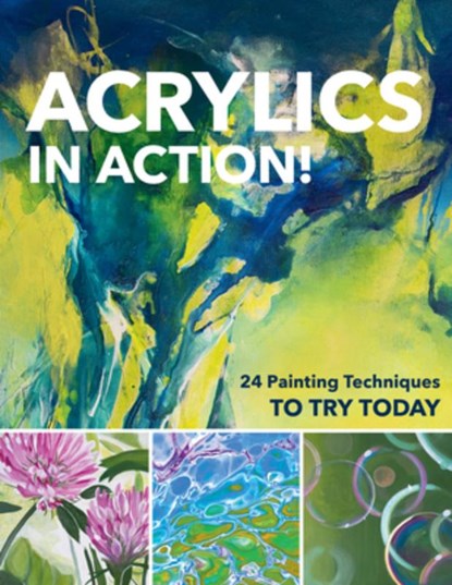 Acrylics in Action!, Martin Thomas & Sylvia Homberg Christin Stapff - Paperback - 9781644032831