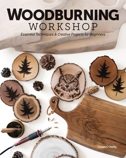 Woodburning Workshop, Court O’Reilly - Paperback - 9781644033159
