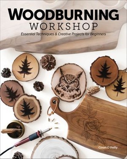 Woodburning Workshop, Court O'Reilly - Ebook - 9781644033166