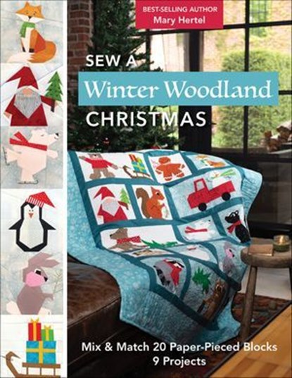 Sew a Winter Woodland Christmas, Mary Hertel - Ebook - 9781644034859