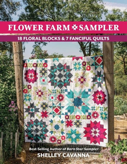Flower Farm Sampler, Shelley Cavanna - Paperback - 9781644035351