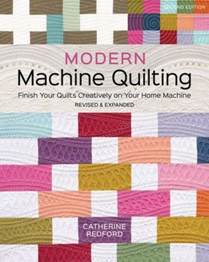 Modern Machine Quilting, Catherine Redford - Ebook - 9781644036327
