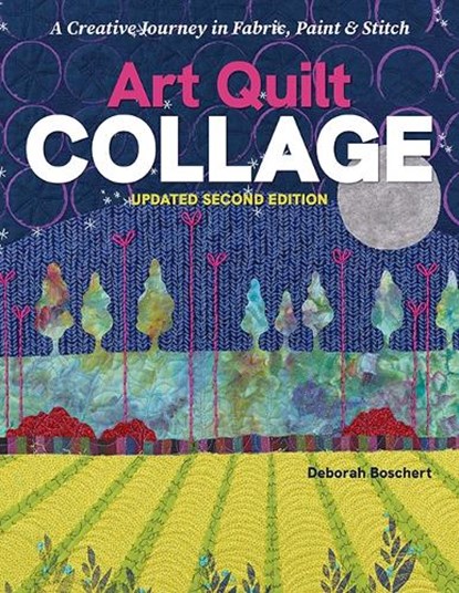 Art Quilt Collage, Deborah Boschert - Paperback - 9781644037232