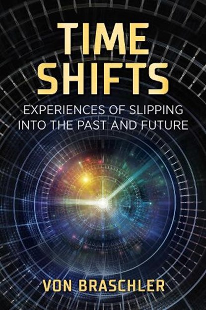 Time Shifts, Von Braschler - Paperback - 9781644112397
