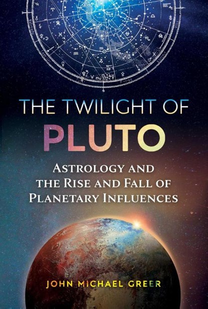 The Twilight of Pluto, John Michael Greer - Paperback - 9781644113110