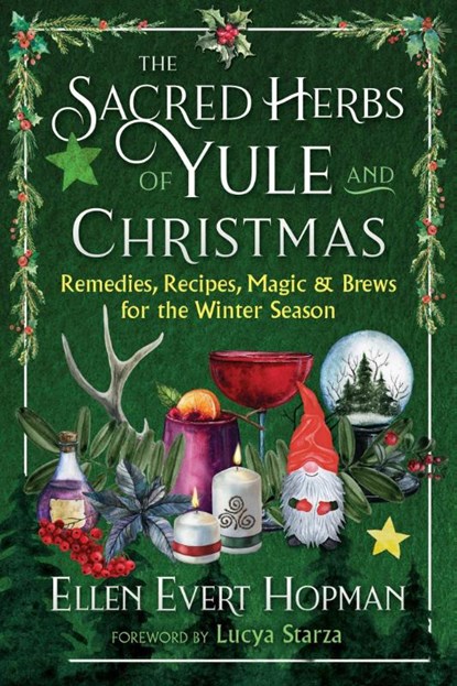 The Sacred Herbs of Yule and Christmas, Ellen Evert Hopman - Paperback - 9781644117804