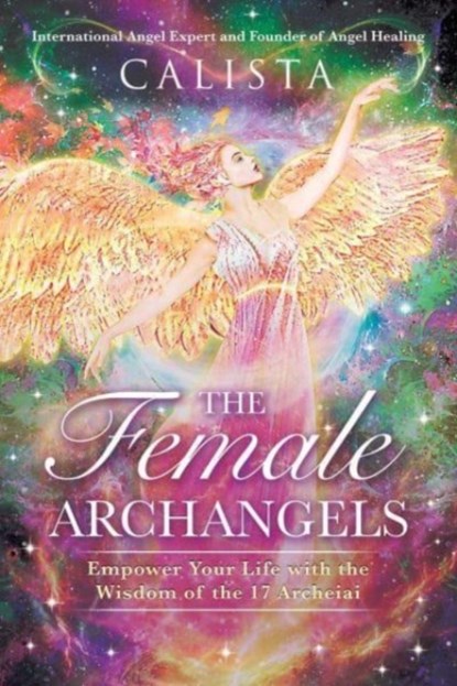 The Female Archangels, Calista - Paperback - 9781644118412