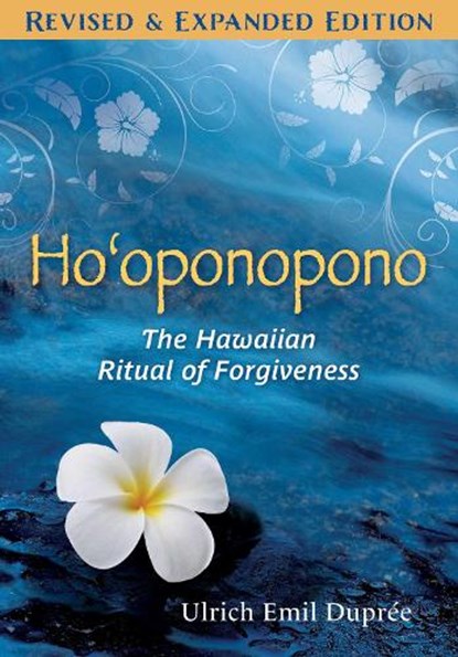 Ho'oponopono, Ulrich E. Dupree - Paperback - 9781644118801