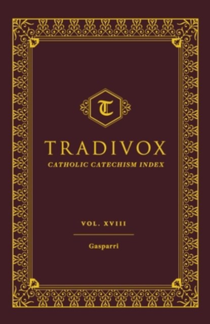 Tradivox Volume 18: Gasparri, Sophia Institute Press - Gebonden - 9781644133842
