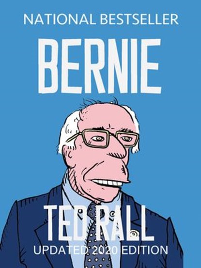 Bernie, Ted Rall - Ebook - 9781644210338