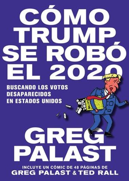 Cómo Trump se Robó 2020, Greg Palast - Ebook - 9781644210635