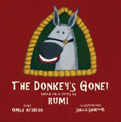 The Donkey's Gone, Omid Arabian - Gebonden - 9781644210901