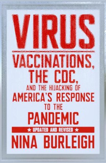 Virus, Nina Burleigh - Paperback - 9781644212004