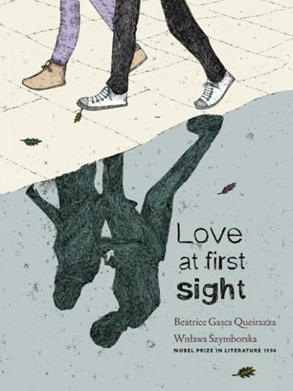 Love At First Sight, Wislawa Szymborska - Gebonden - 9781644212233