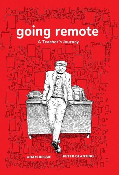 Going Remote, Adam Bessie ; Peter Glanting - Paperback - 9781644212707
