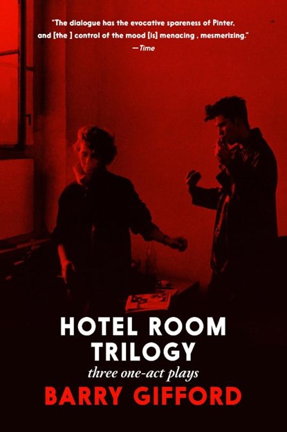 Hotel Room Trilogy, Barry Gifford - Paperback - 9781644213940