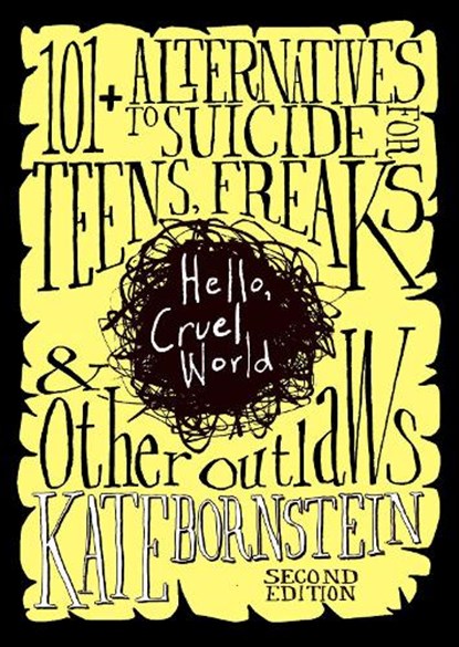 Hello, Cruel World, 2nd Ed., Kate Bornstein - Paperback - 9781644214435
