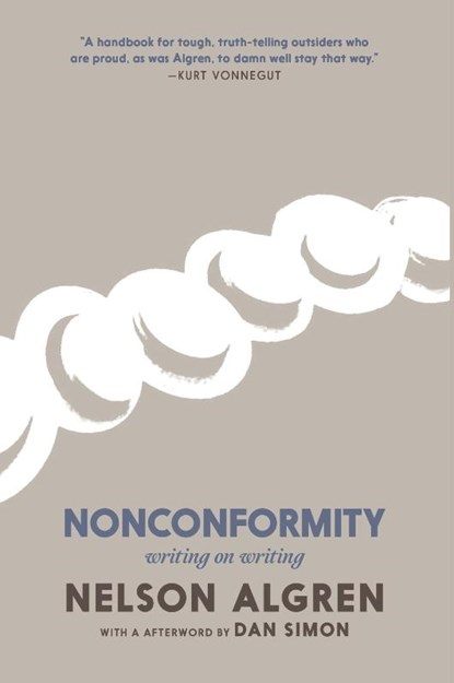 Nonconformity, Nelson Algren - Paperback - 9781644214824