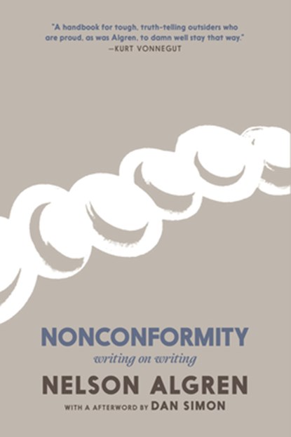 Nonconformity, Nelson Algren - Paperback - 9781644214824