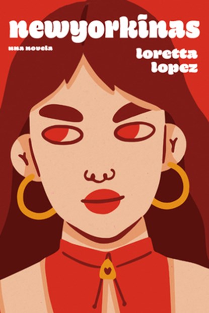 Newyorkinas / City Girls (Spanish Edition), Loretta Lopez - Paperback - 9781644215203