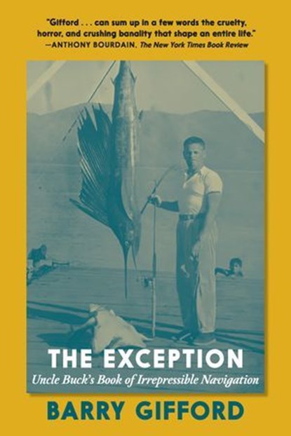 The Exception, Barry Gifford - Ebook - 9781644215517