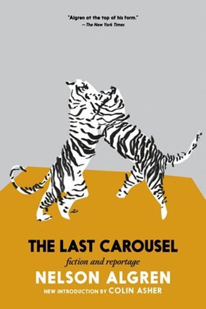 The Last Carousel, Nelson Algren - Ebook - 9781644216026