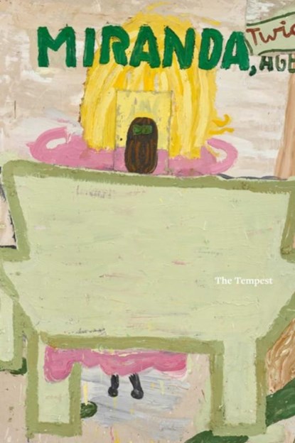 William Shakespeare × Rose Wylie: The Tempest, William Shakespeare ; Rose Wylie ; Katie Kitamura - Gebonden Gebonden - 9781644230619