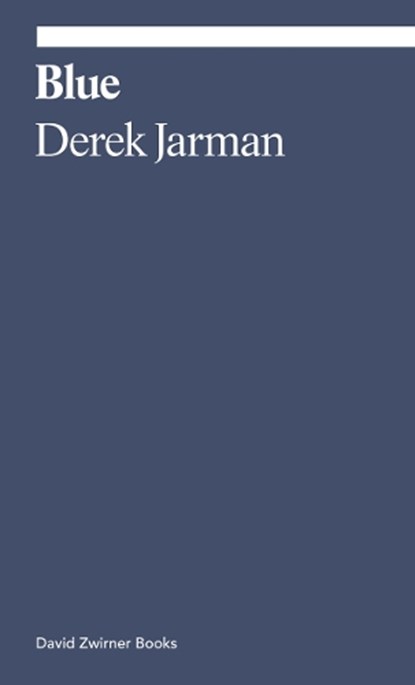 Blue, Derek Jarman - Paperback - 9781644230886