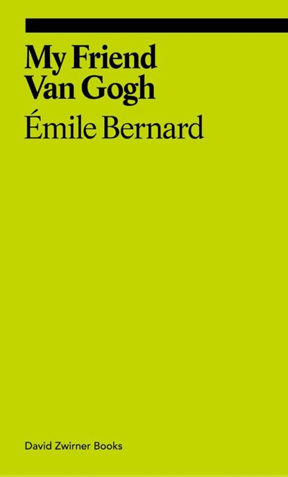 My Friend Van Gogh, Émile Bernard - Paperback - 9781644231197