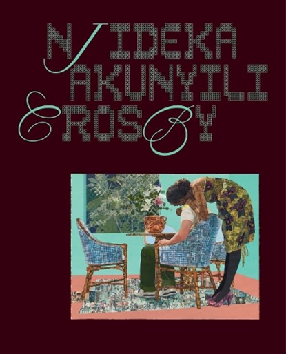 Njideka Akunyili Crosby, Njideka Akunyili Crosby ; Jareh Das ; Helen Molesworth ; Jason Rosenfeld - Gebonden - 9781644231388