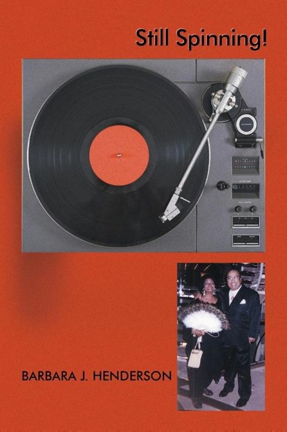 Still Spinning!, Barbara J Henderson - Paperback - 9781644247082