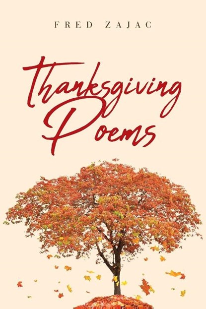 Thanksgiving Poems, Fred Zajac - Paperback - 9781644248591