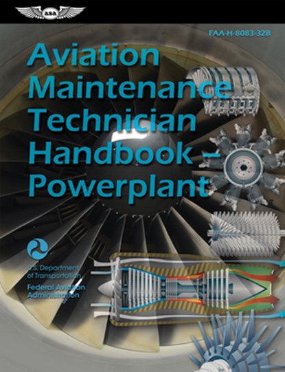 Aviation Maintenance Technician Handbook--Powerplant (2026): Faa-H-8083-32b, Federal Aviation Administration (FAA) - Paperback - 9781644253502