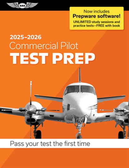 Commercial Pilot Test Prep 2025-2026: Paperback Plus Software--Pass Your FAA Exam, ASA Test Prep Board - Paperback - 9781644254288